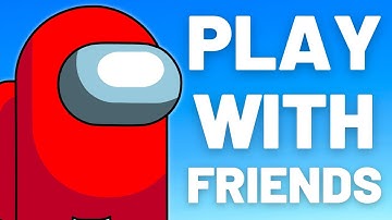 How To Join Friends on Among Us - Updated 2025