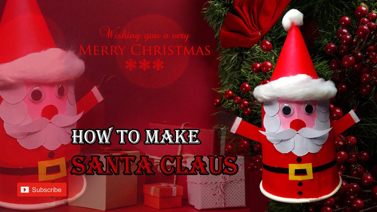 Paper Cup Santa Claus | How to Make Santa Claus - YouTube