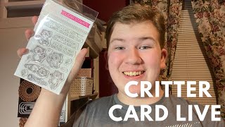 Critter Card LIVE! 🔴￼