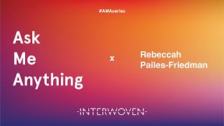 AMA #3 with Rebeccah Pailes-Friedman - What are Soft Goods?