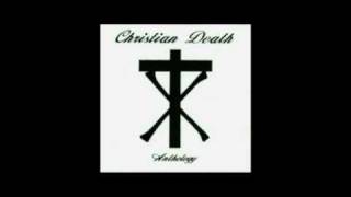 Video thumbnail of "Christian Death-Erection"