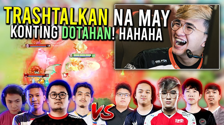 "TRASHTALKAN NA MAY KONTING DOTAHAN!"🤣 - PARANG NASA COMP SHOP LANG!🤣 - KUKUYS PUBS! LAPTRIP!🤣