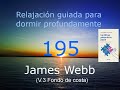 RELAJACION PARA DORMIR - 195 - James Webb Fondo de costa