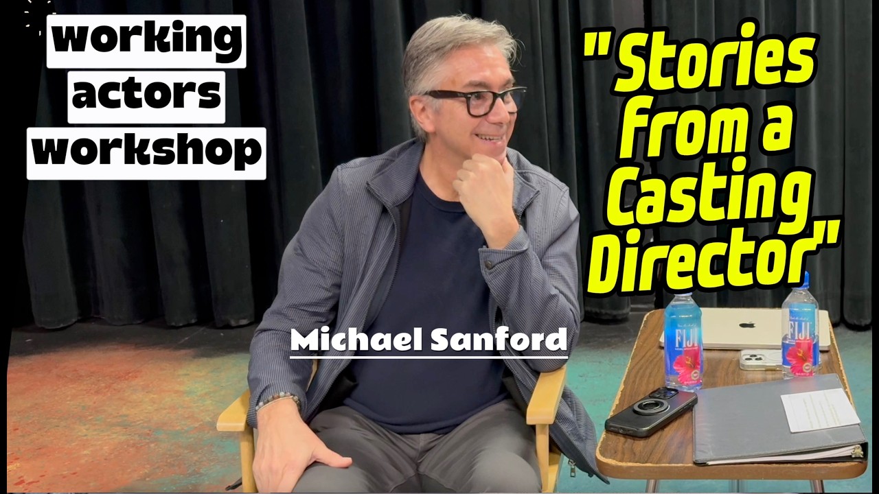 Casting Director tips for actors! Michael Sanford  