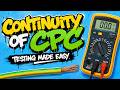 Moron Guide to Continuity of CPC Testing