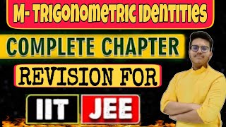 Trigonometric Identities | Complete Revision🔥| JEE2024 #iit