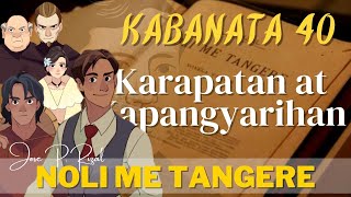 Noli Me Tangere KABANATA 40: Karapatan at Kapangyarihan