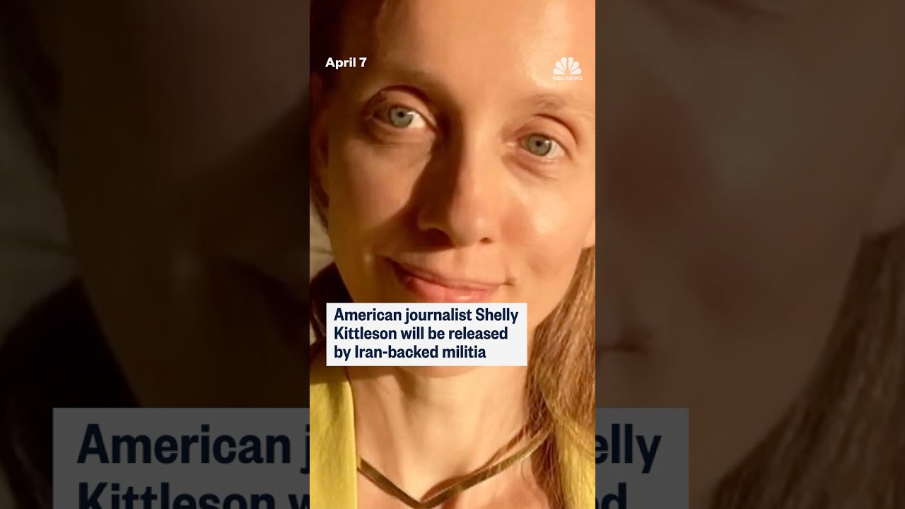 American journalist Shelly Kittleson will be released by Iran-backed militia