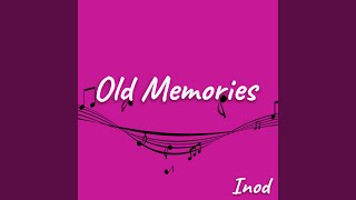 Old Memories - Ihor Vitsinskyy