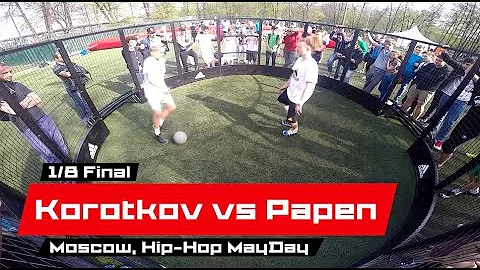 1/8 Panna PRO: Hip-Hop MayDay  Korotkov vs Papen