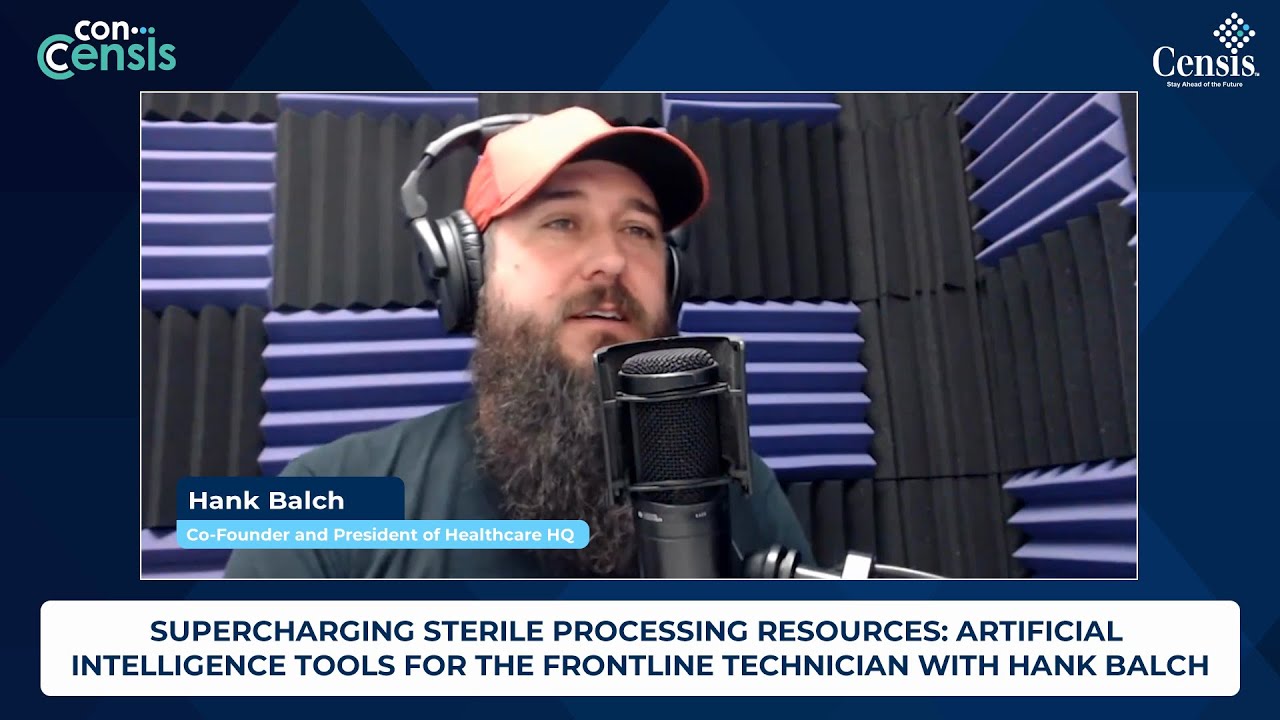 Front Line Processing ConCensis | Supercharging Sterile Processing Resources: AI Tools for ...