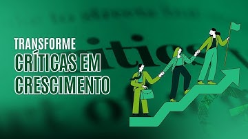 Como lidar com críticas no trabalho: Três estratégias eficazes!