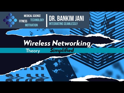 Wireless Networking - Concepts Simplified
