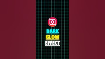 InShot | Dark Glow Effect Tutorial 🍃 |
