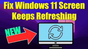 how to Fix Windows 11 Screen Keeps Refreshing