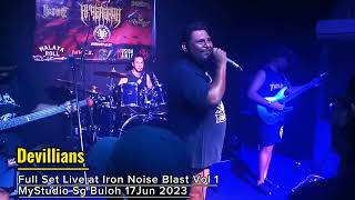 Devillians : Full set live at Iron Noise Blast Vol 1 MyStudio Sungai Buloh 17Jun 2023