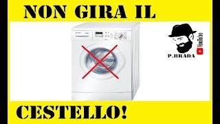 Riparazione Lavatrice a cui non gira il cestello by Paolo Brada DIY -  YouTube
