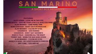 San Marino (A Short BCR MegaMixx) [♫ New Generation Italo Disco ♫]