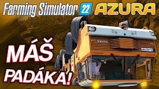 ZNIČIL MI TATRU = MÁ PADÁKA! | Farming Simulator 22 Azura #06