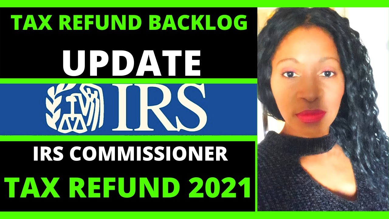 tax-refund-2021-irs-tax-refund-where-s-my-refund-status-update-youtube