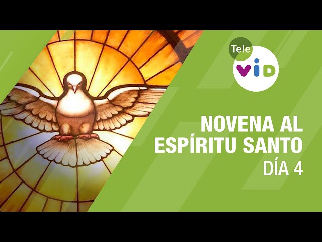 Novena al Espíritu Santo Día 4 🕊️🙏 Fray Luis Enrique Orozco #TeleVID #EspírituSanto class=