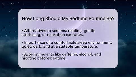 How Long Should My Bedtime Routine Be? - Sleep Apnea Support Network