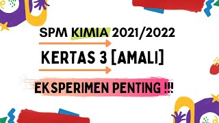 SPM KIMIA 2021/22 KERTAS 3 AMALI (BM VERSION)