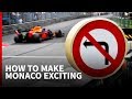 What F1 should do to tackle the problems of Monaco