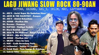 Lagu Jiwang Slow Rock 80-90an | Lagu Slow Rock Malaysia Terbaik - Hattan, AXL_S, IKLIM, Lefthanded