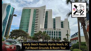 Sandy Beach Resort, Full Tour Of An Amazing Ocean Front Resort, Myrtle Beach, SC