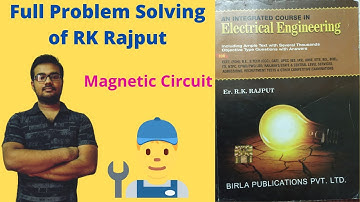 Lec 9 RK Rajput, 5th chapter 1st video(Problem Solving) | Magnetic Circuit | Electrical Engineering