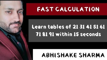 learn tables of 21 31 41 51 61 71 81 91 within 20 seconds
