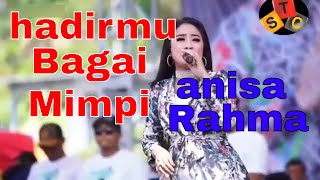 hadirmu Bagai Mimpi - Anisa rahma terbaru 2020