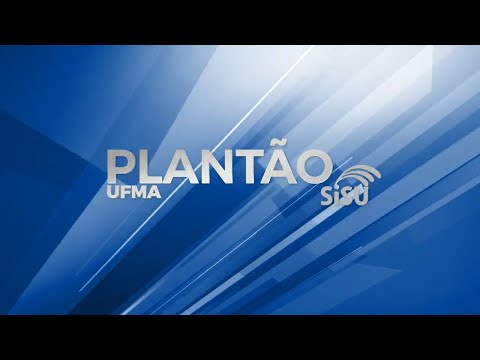 EPISÓDIO 2 - Plantão SISU/UFMA