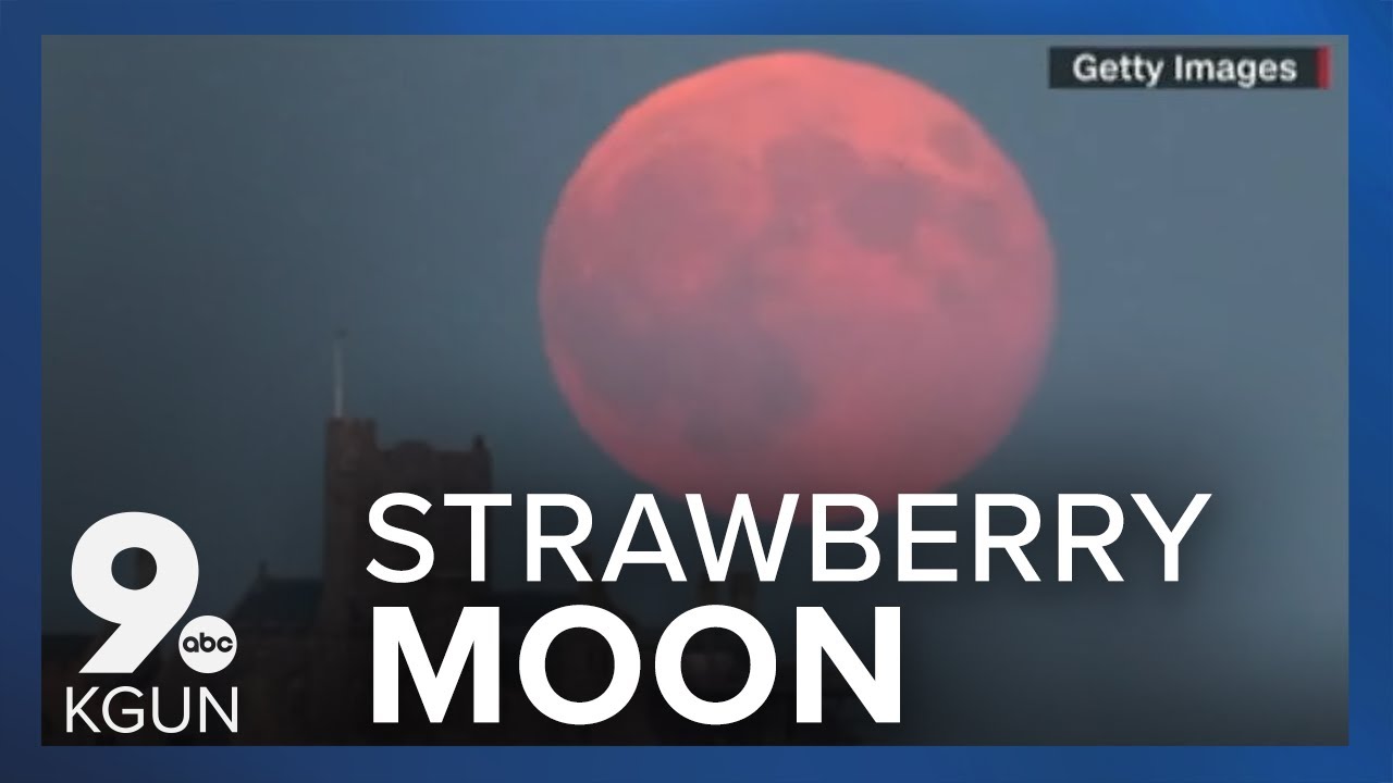 The strawberry moon will illuminate the sky this weekend