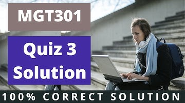 MGT301 Quiz 3 Solution 2021 | #EasyLearningClub