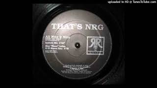 That's NRG - All Nite 2 Nite (Alex 'Piano' Latino & DJ Moana Rmx)