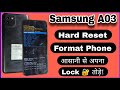 Samsung Galaxy A03 Hard Reset || Factory Reset || Pattern Unlock 🔓#Samsunga03hardreset