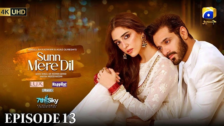 Sunn Mere Dil Episode 14 Eng Sub Digitally Presented by LUX   HAR PAL GEO
