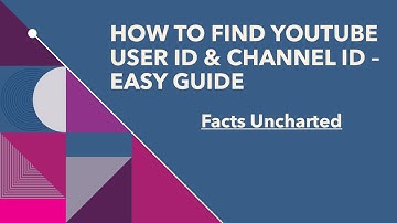 How To find User ID And Channel ID On Youtube 2022 - Computer Facts