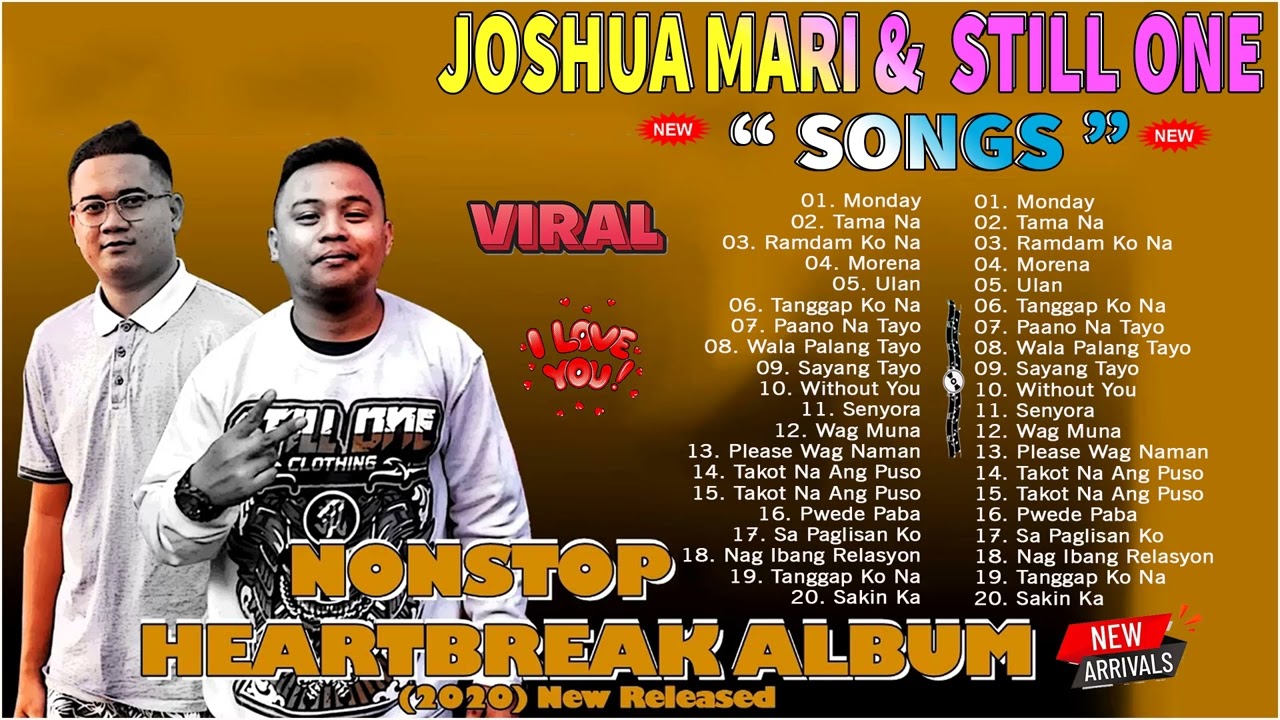 Joshua Mari ,Still One greatest New Songs - Joshua Mari,Still One tagalog love songs playlist 2023