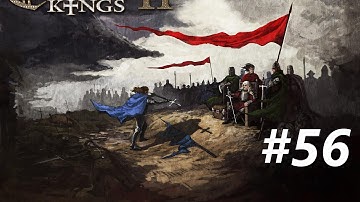Crusader Kings II - Irish Campaign - Part 56