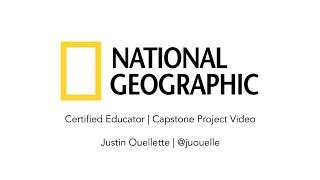 National Geographic Certified Educator | Capstone Project Submission