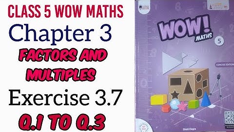 Exercise 3.7 Class 5 Wow Maths