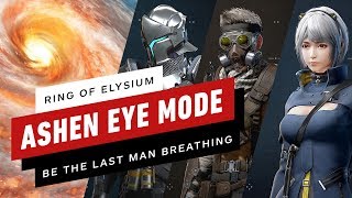Ring of Elysium: Ashen Eye - New Battle Royale Mode Official Gameplay Trailer