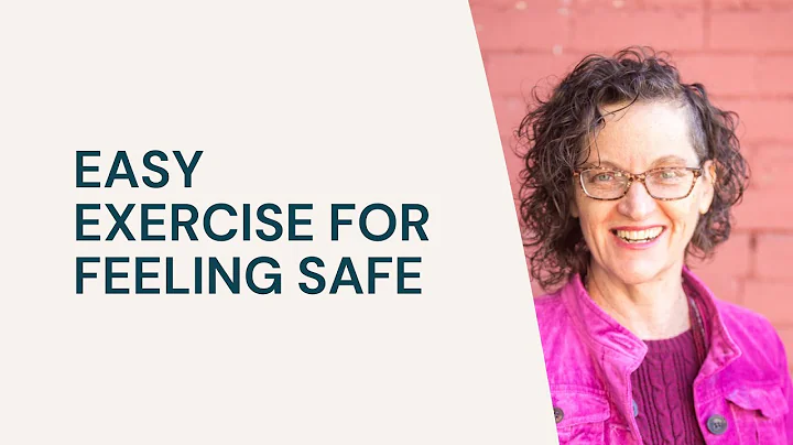 Easy Exercise for Feeling Safe