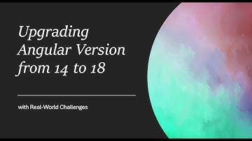 Upgrading Angular Version from 14 to 18 with Real-World Challenges