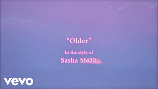 Sasha Alex Sloan - Older instrumental (Karaoke Version) chords