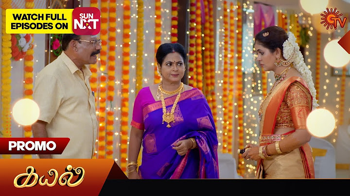 Kayal - Promo | 09 Oct 2024 | Tamil Serial | Sun TV