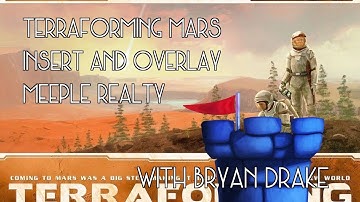 Terraforming Mars Insert/Overlays Review with Bryan